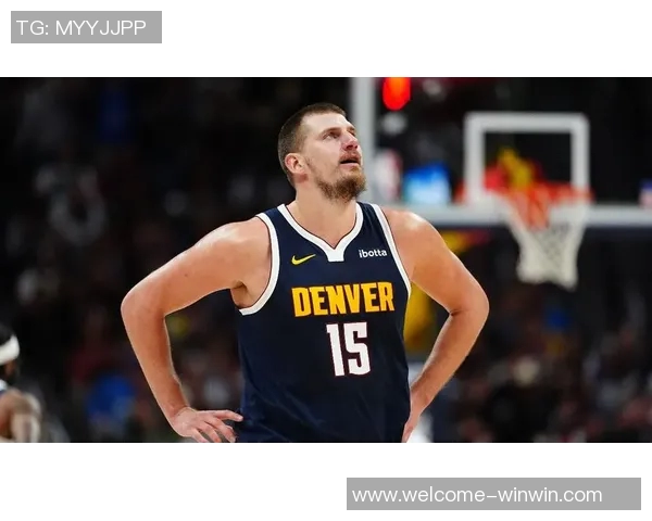 约基奇恢复调整阶段预计缺席一周球队仍需耐心等待他的回归 约基奇恢复调整阶段预计缺席一周球队仍需耐心等待他的回归